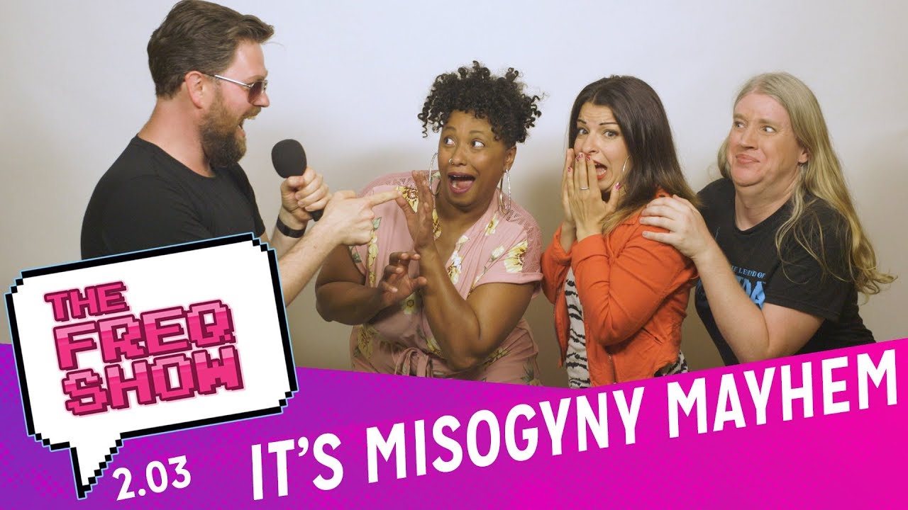 Misogyny Mayhem: How Sexism Works | The FREQ Show 02.03