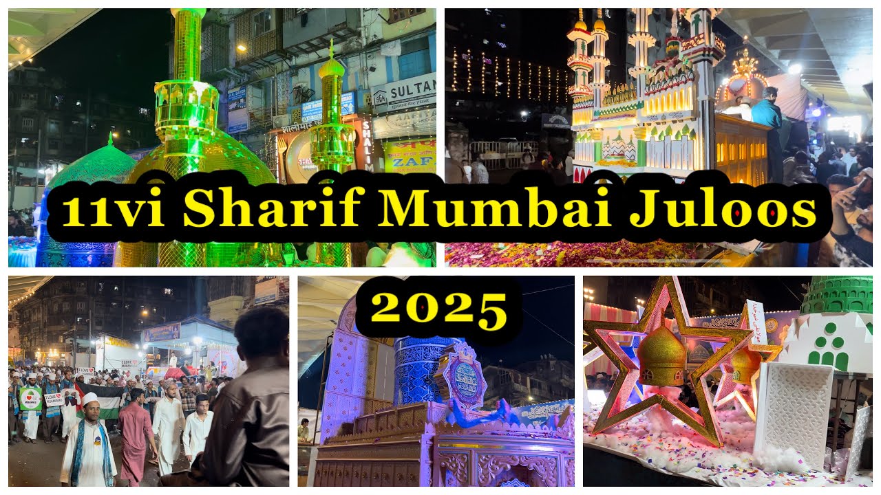 11vi Sharif Juloos Mumbai 2025 | Full Crowd, Lights & Celebration | Must Watch 🔥