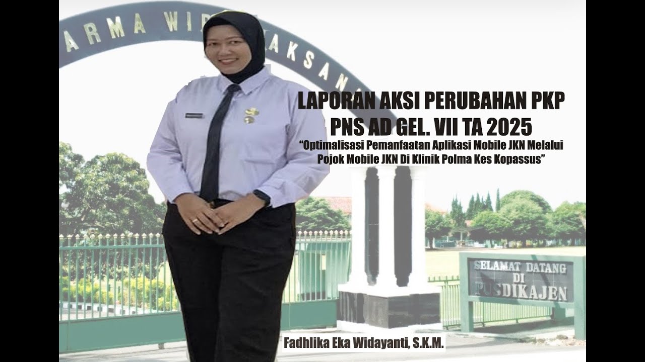 Laporan Aksi Perubahan PKP PNS AD Gel. VII TA 2025 - Fadhlika Eka Widayanti, S.K.M.