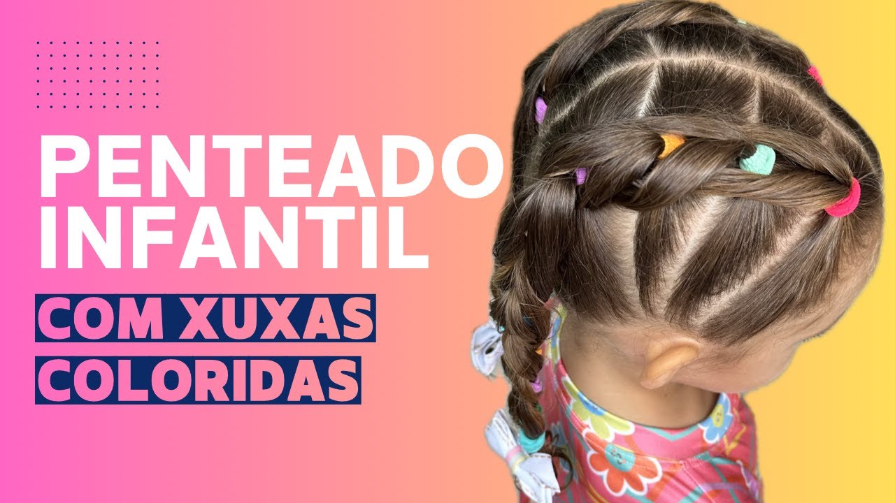 PENTEADO INFANTIL FÁCIL COM XUXINHAS COLORIDAS