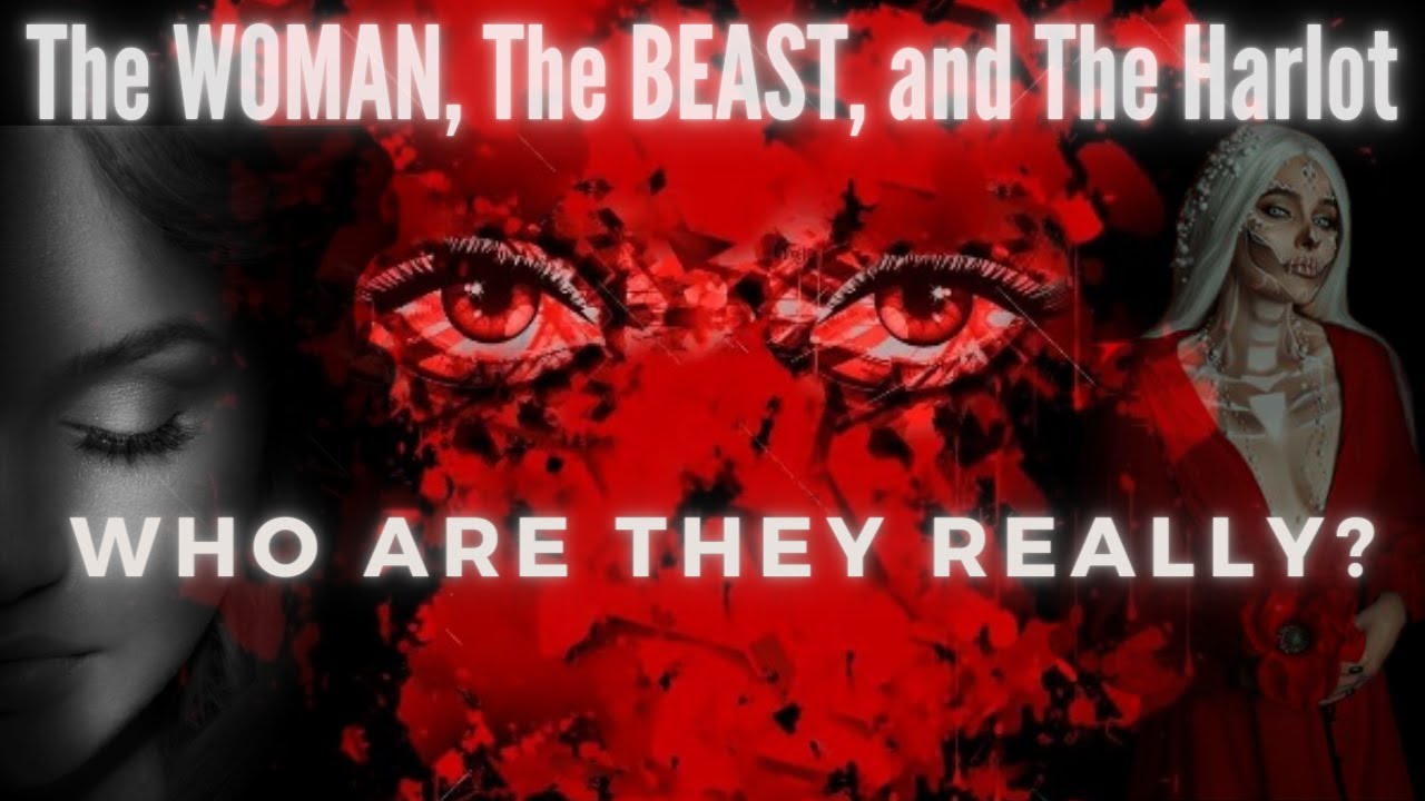 The Beast and the Harlot of Revelation - Are their Identities what you thought they were?