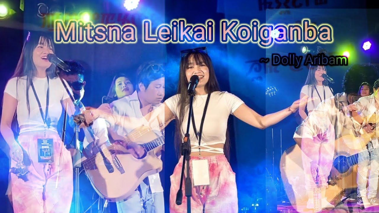 Mitsna Leikai Koiganba | Dolly Aribam | Manipuri Song |