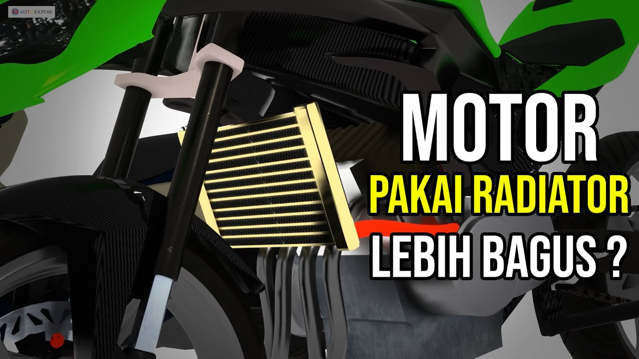 Apakah Motor Pakai Radiator Pasti Lebih Bagus ?