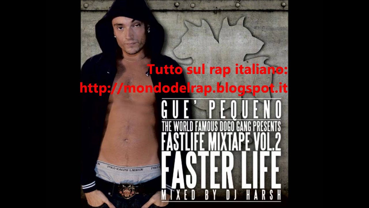 GUÈ PEQUENO FT  DUELLZ   VITE VELOCI FASTLIFE MIXTAPE VOL  2 + TESTO