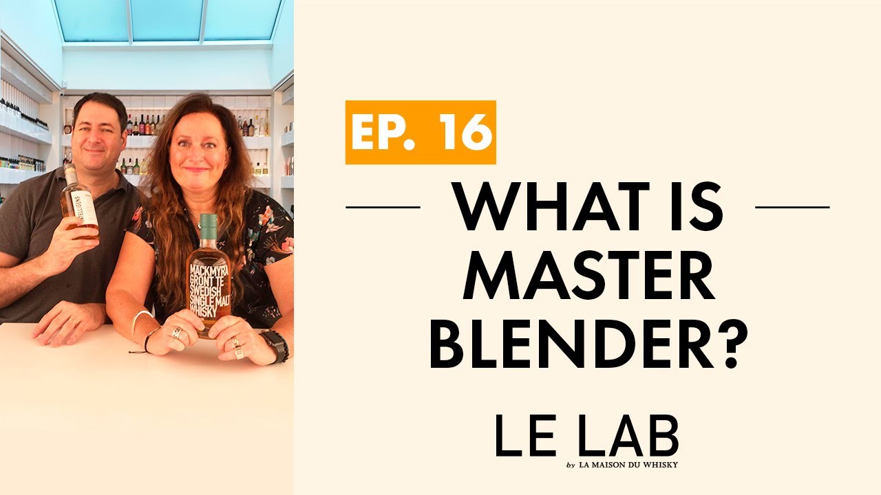 What is a Master Blender ? (Ep. 16)