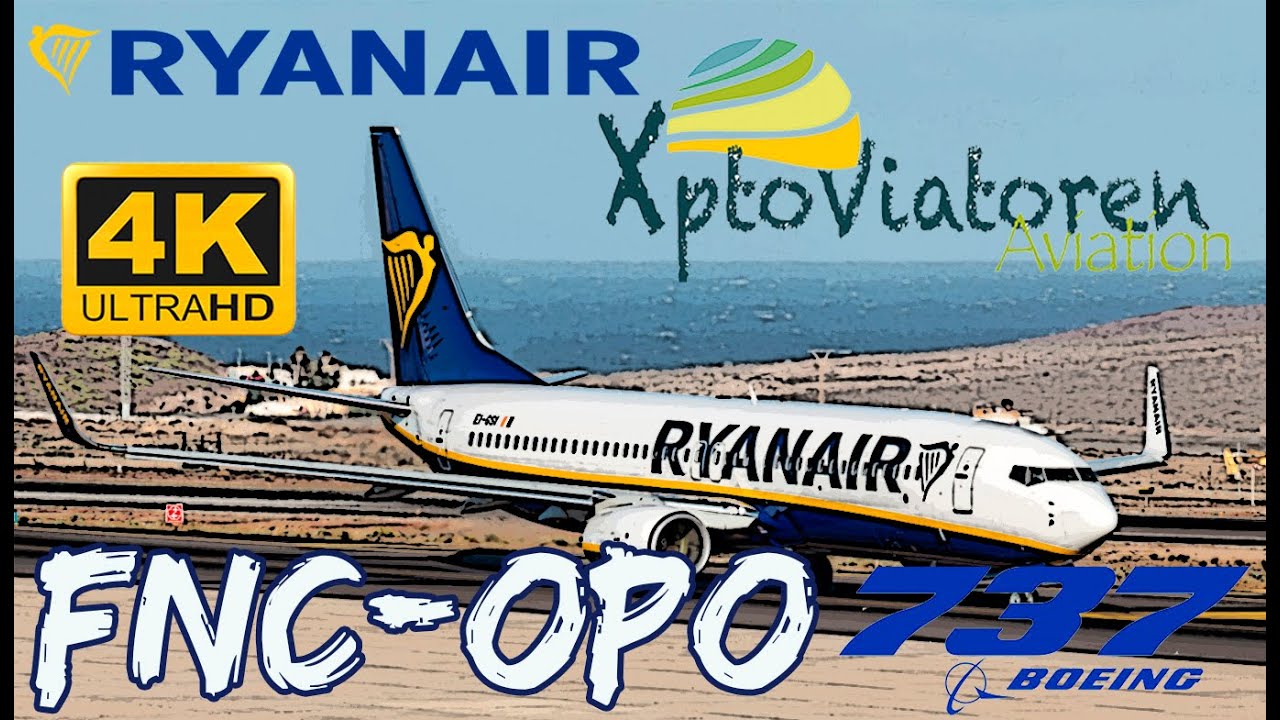 Ryanair | Economy | B737-8AS | Funchal(Madeira) to Porto | 4K Ultra HD