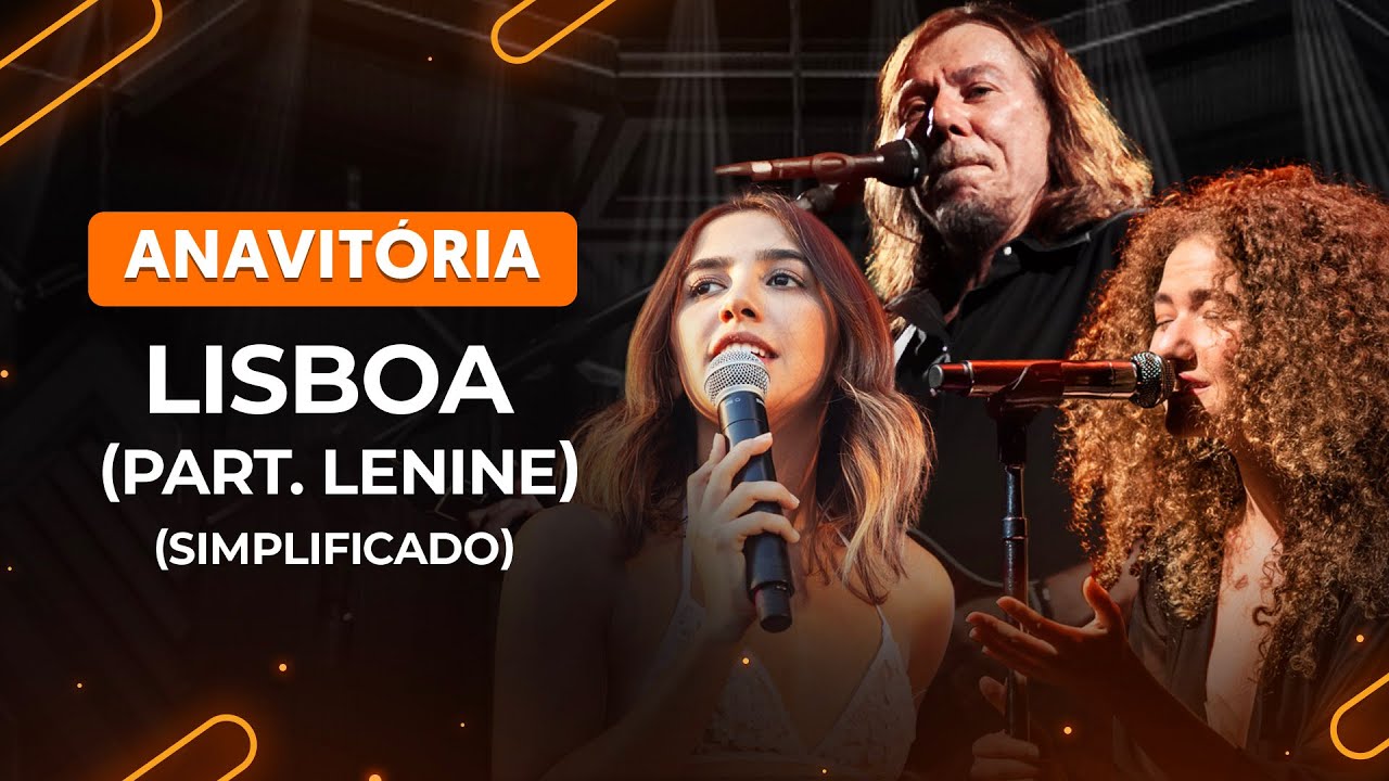 LISBOA - Anavit&oacute;ria (part. Lenine) (aula simplificada) | Como tocar no viol&atilde;o