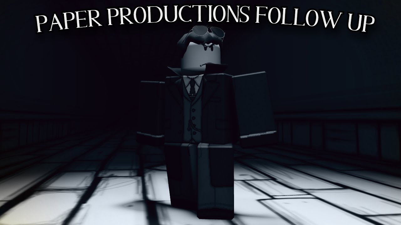 Paper Productions Follow Up!