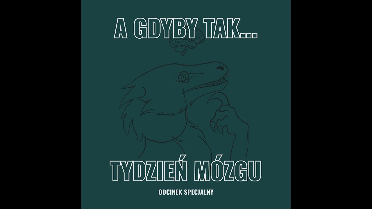 🎙️Odcinek Specjalny | Tydzień Mózgu