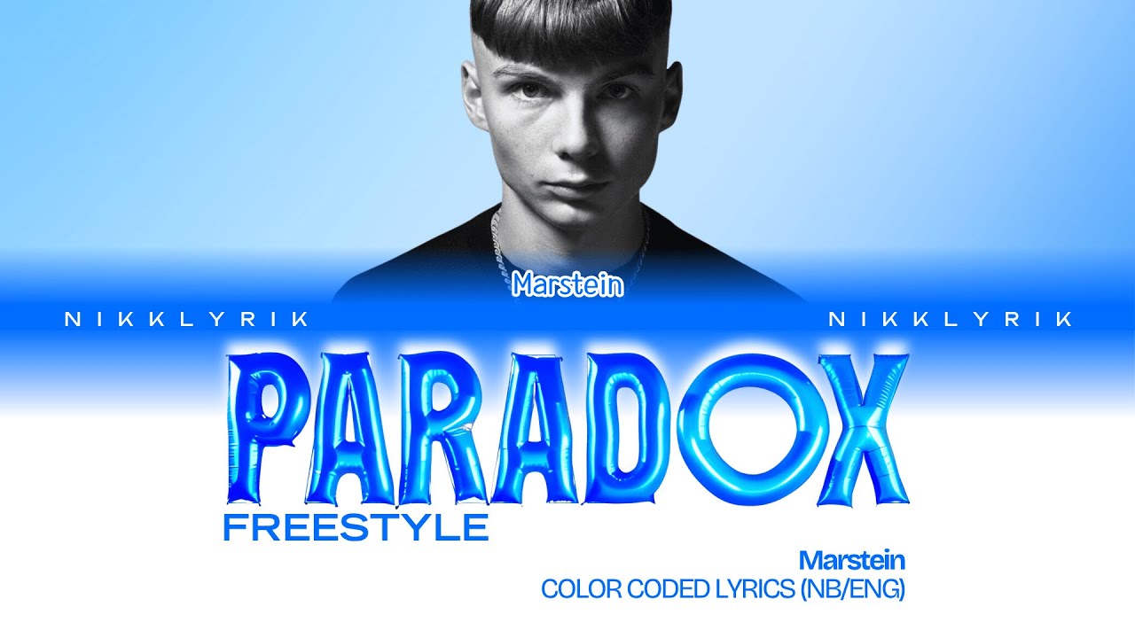 Marstein 'Paradox Freestyle' [Color Coded Lyrics NB/Eng][Fargekodede Tekster NB/Eng]
