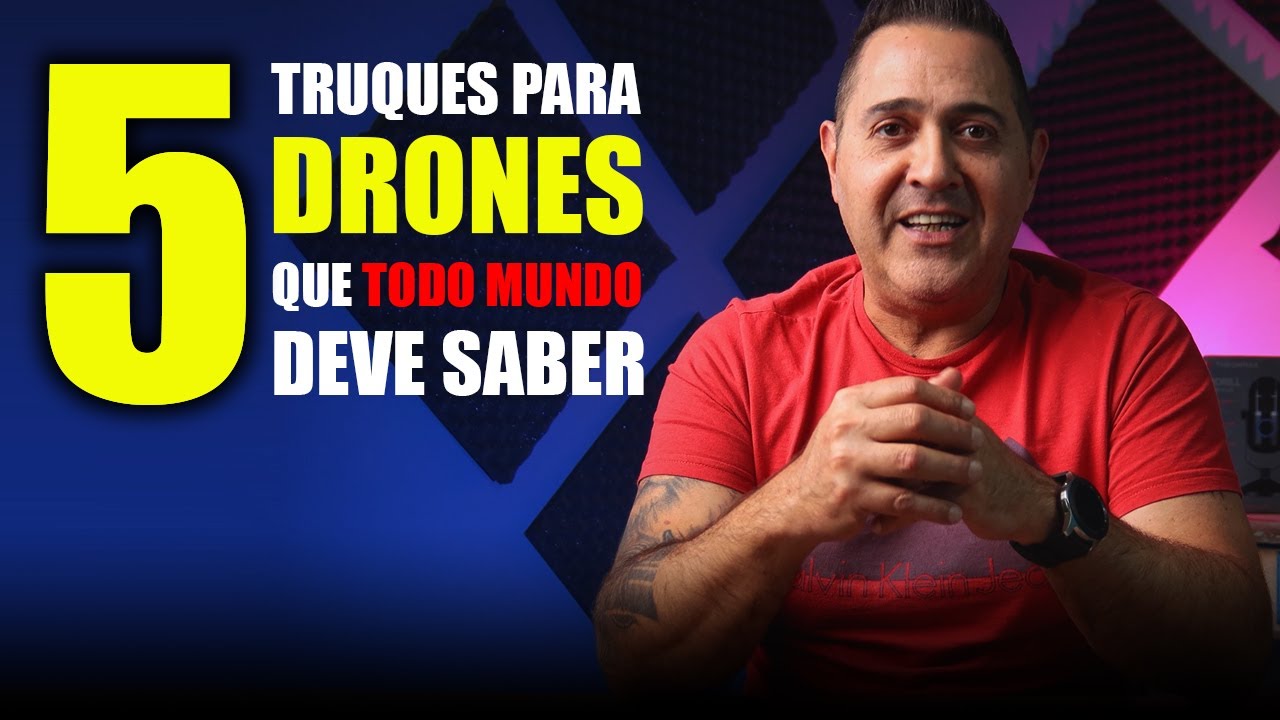5 TRUQUES sobre DRONES que todo mundo DEVE SABER