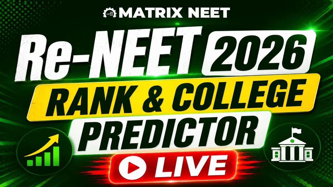 NEET 2026 Rank & College Predictor LIVE | NEET College Predictor | NEET Rank Predictor| Matrix Sikar