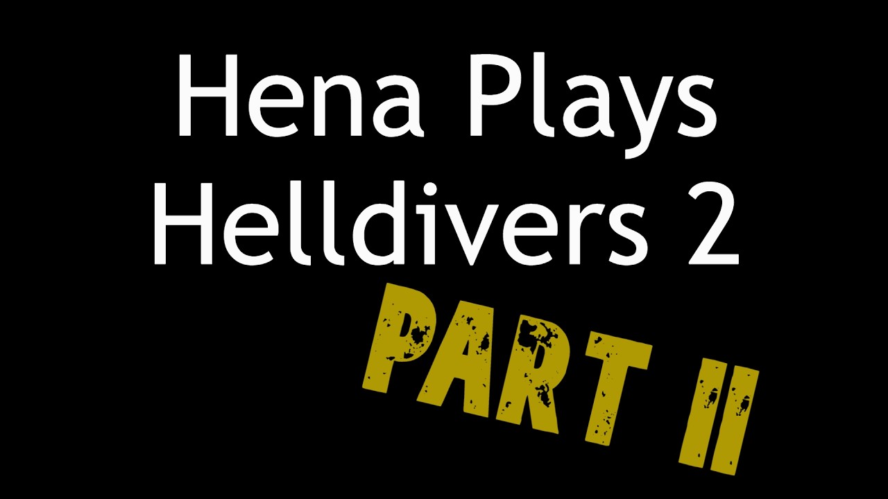 HELL DIVERS PART 2
