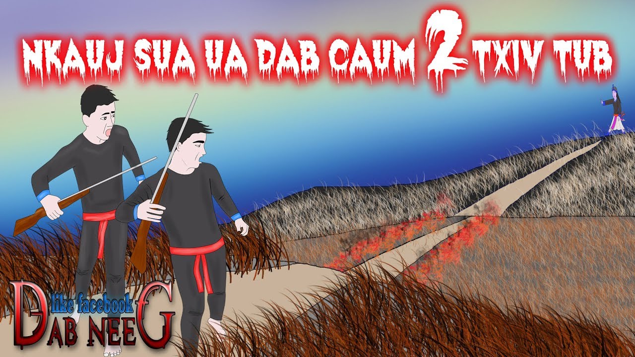 dab neeg 841 nkauj sua ua dab caum 2 txiv tub