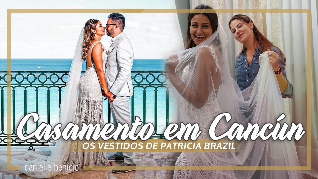 Vestido de noiva para casar na praia (Cancún) | Veja as provas de Patricia Brazil | Danielle Benício