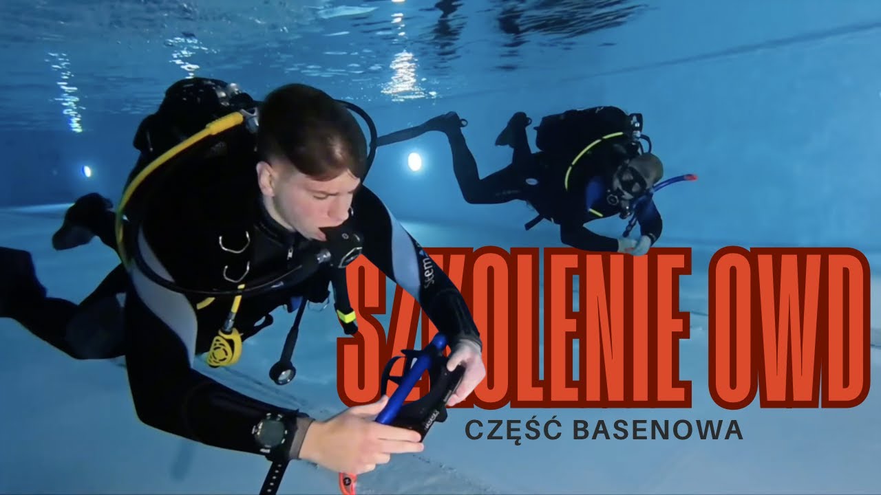 Jak wygląda szkolenie OWD? |CZĘŚĆ BASENOWA |Open Wawer Diver |Nurkowina Gołdap