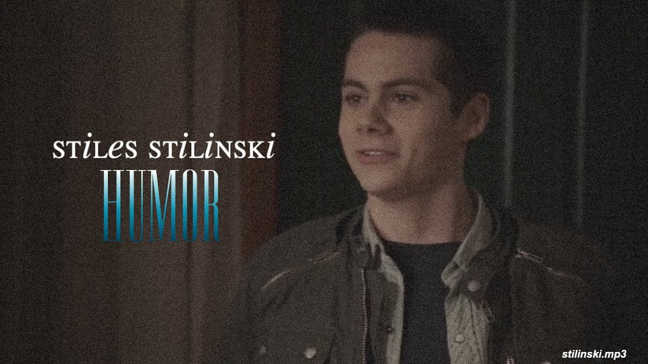 stiles stilinski [HUMOR]