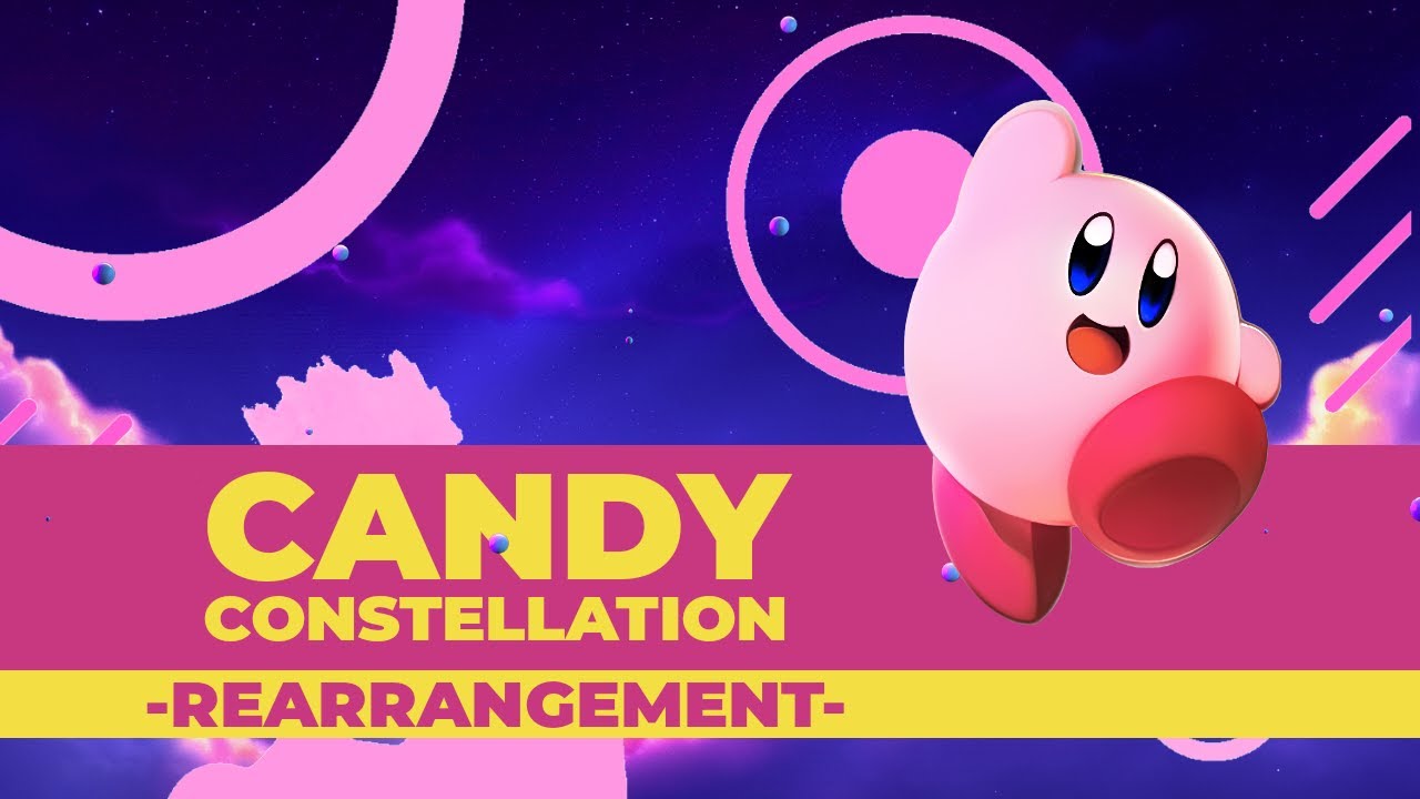 Candy Constellation - Rearrangement- from Kirby & The Amazing Mirror