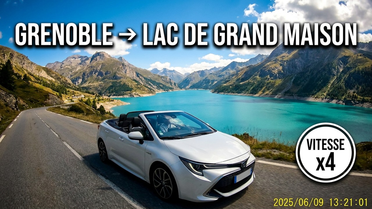 Juin 2025 : Grenoble ➤ Lac de Grand Maison ➤ Col de la Croix de Fer (vitesse x4) - Toy.Corolla 2023