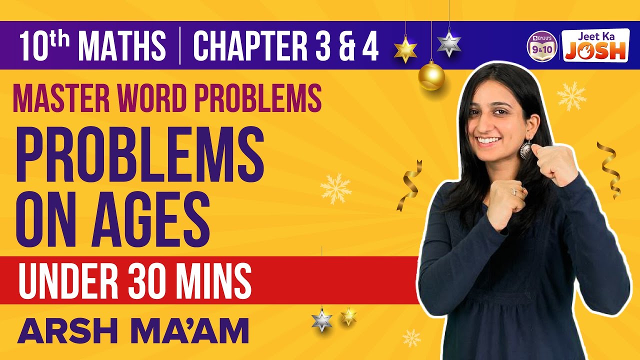 Solving CBSE Class 10 Important Maths Word Problems (Ages) to ACE Class 10 Board Exams 2023 | BYJU'S