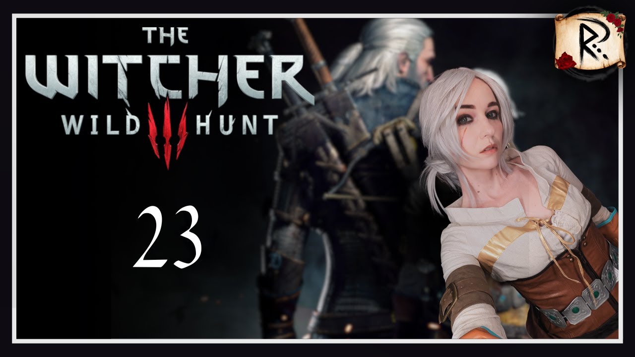 [Part 23] The Witcher 3 Full First Playthrough