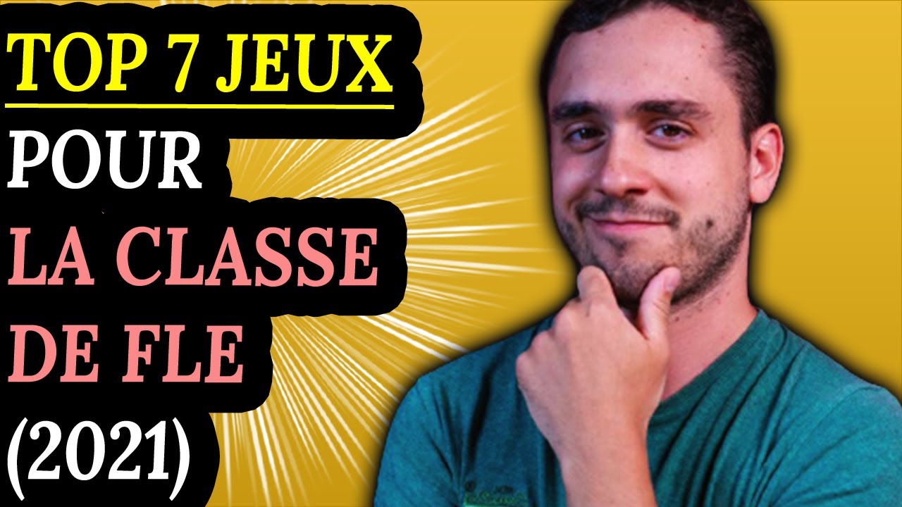 Top 7 Jeux pour la classe de FLE (2022)