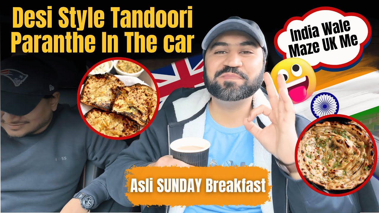 UK Me INDIA Wale Tandoor Paranthe | Indian Style Sunday Breakfast In UK | Indian YouTuber