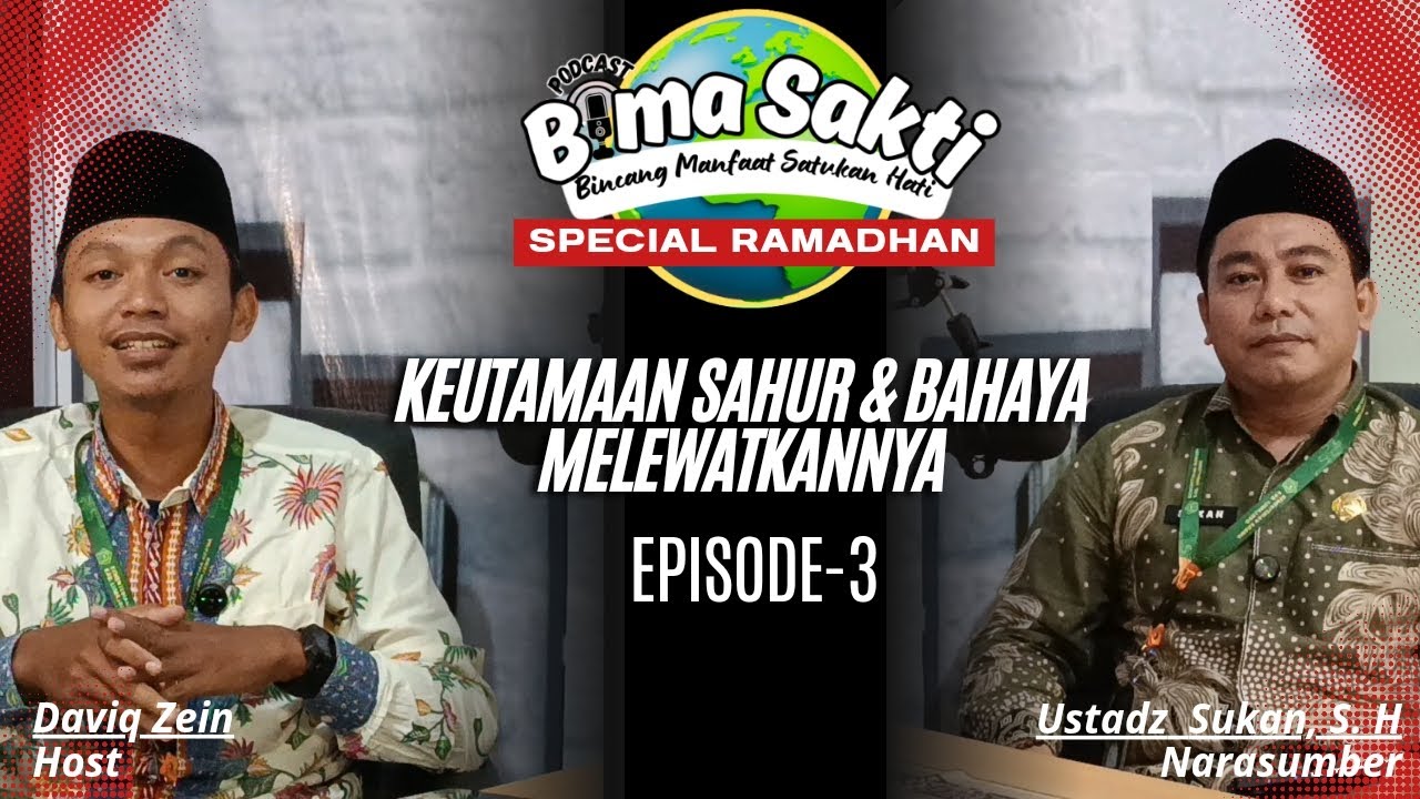 Keutamaan Sahur dan Bahaya Melewatkannya | Podcast Bimasakti Spesial Ramadhan Eps-03