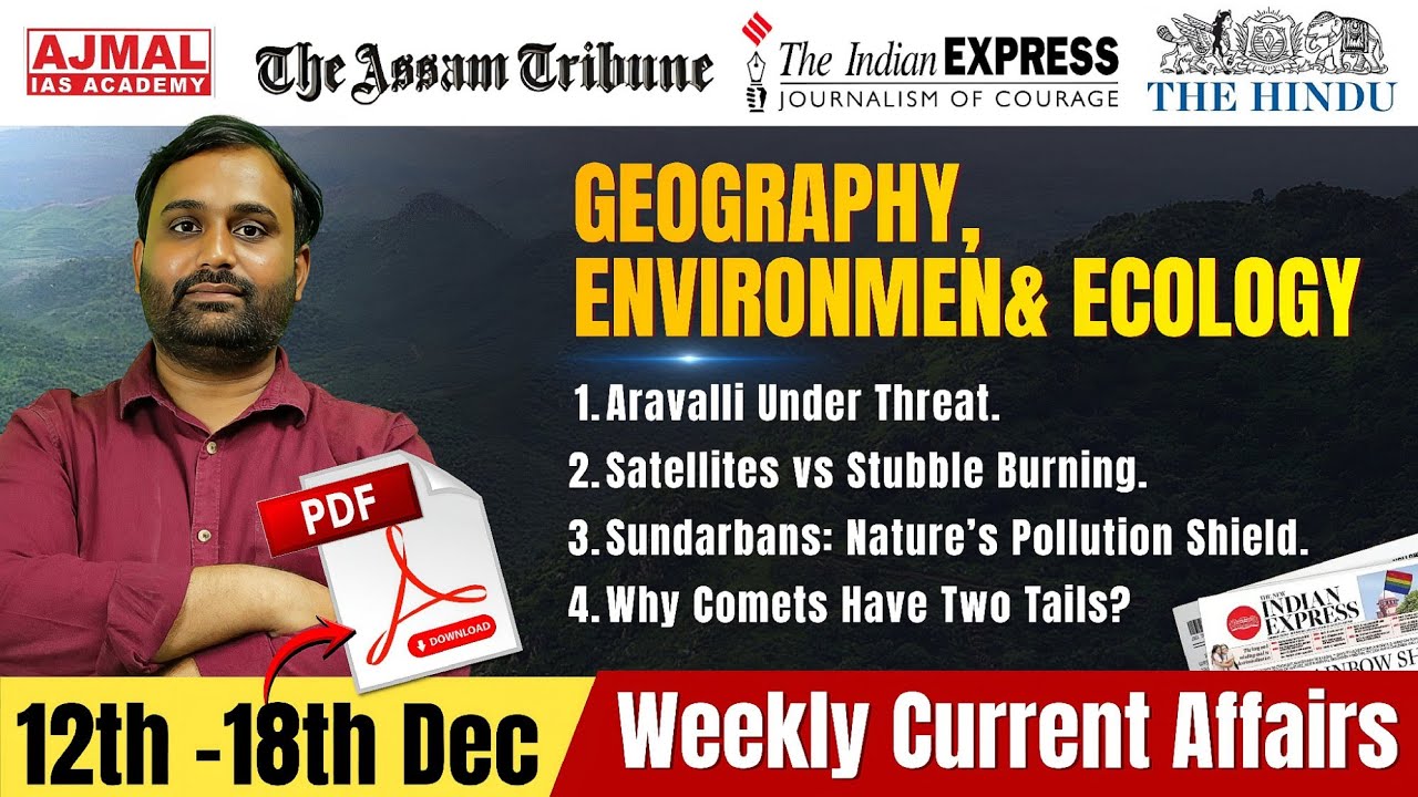 Aravalli, Sundarbans & Comets | Geography & Environment Current Affairs | UPSC APSC 