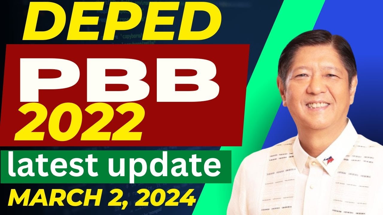 DEPED PBB 2022 LATEST UPDATE ||  MARCH 2 2024