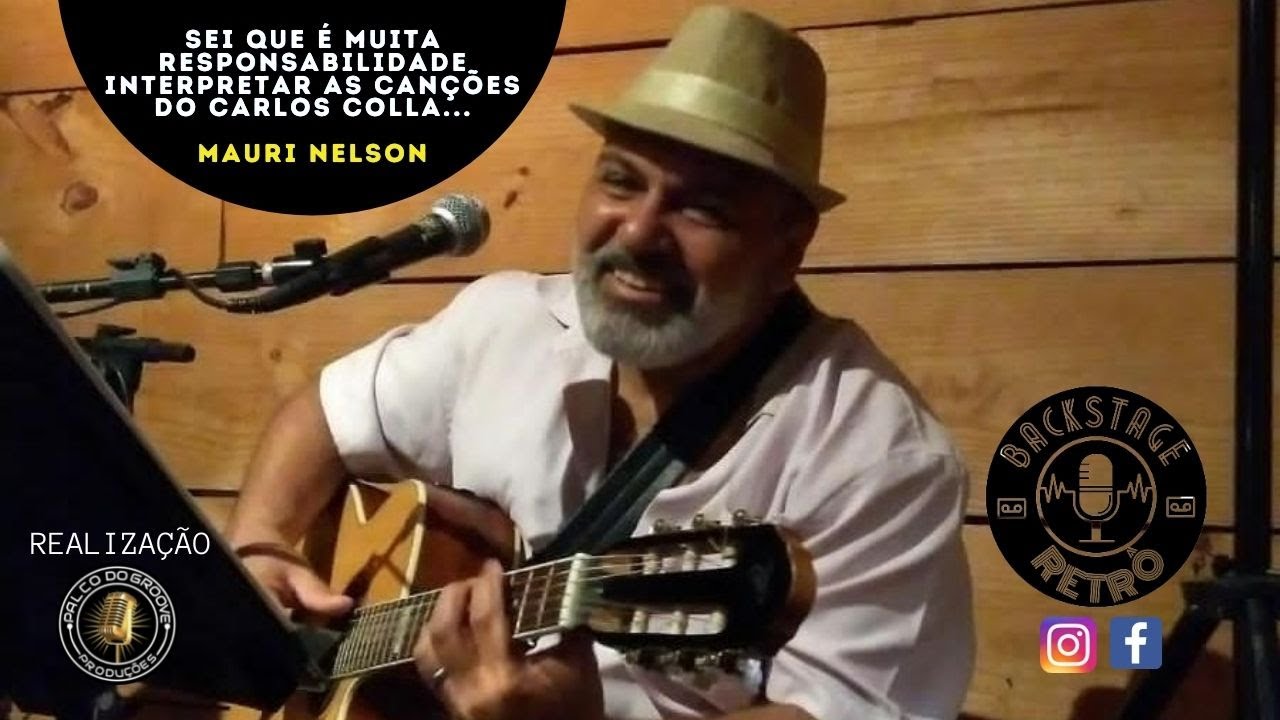 Mauri Nelson e a ideia de homenagear o Mestre CARLOS COLLA!