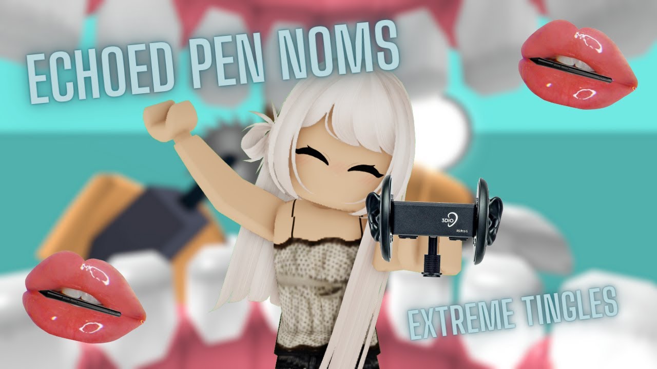 Roblox ASMR 🖊️ echoed pen noms 🖊️
