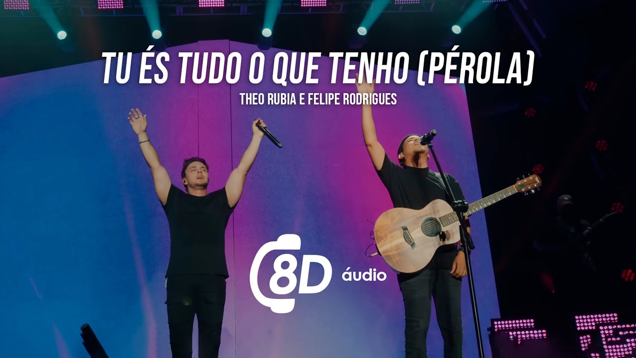 8D AUDIO 🎧 T&uacute; &eacute;s tudo o que tenho (P&eacute;rola) - Theo Rubia e Felipe Rodrigues ⚡ LETRA | USE HEADPHONES