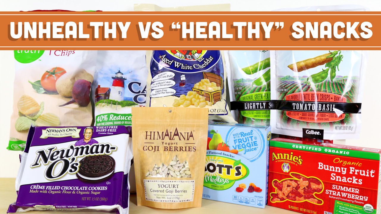 Unhealthy VS &ldquo;Healthy&rdquo; Snack Foods - Mind Over Munch