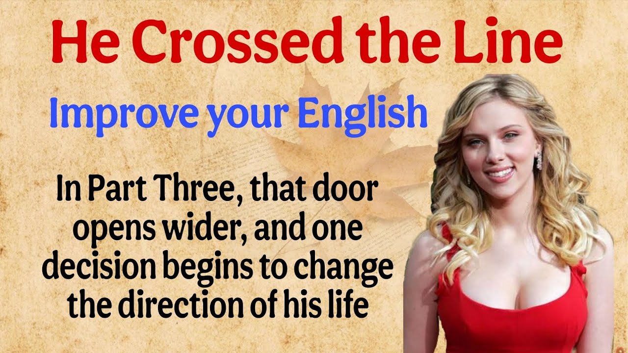 A Dangerous Decision – The Graduate Part 3 | Improve Your English