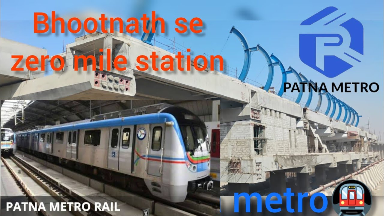 Patna metro 🚇 viaduct and zero mile station ka progress