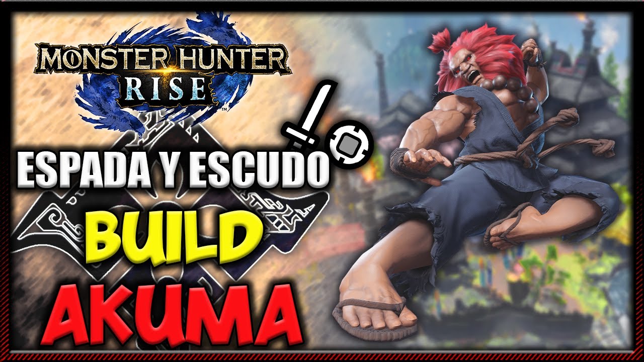 Build Akuma Espada y Escudo  | Monster Hunter Rise