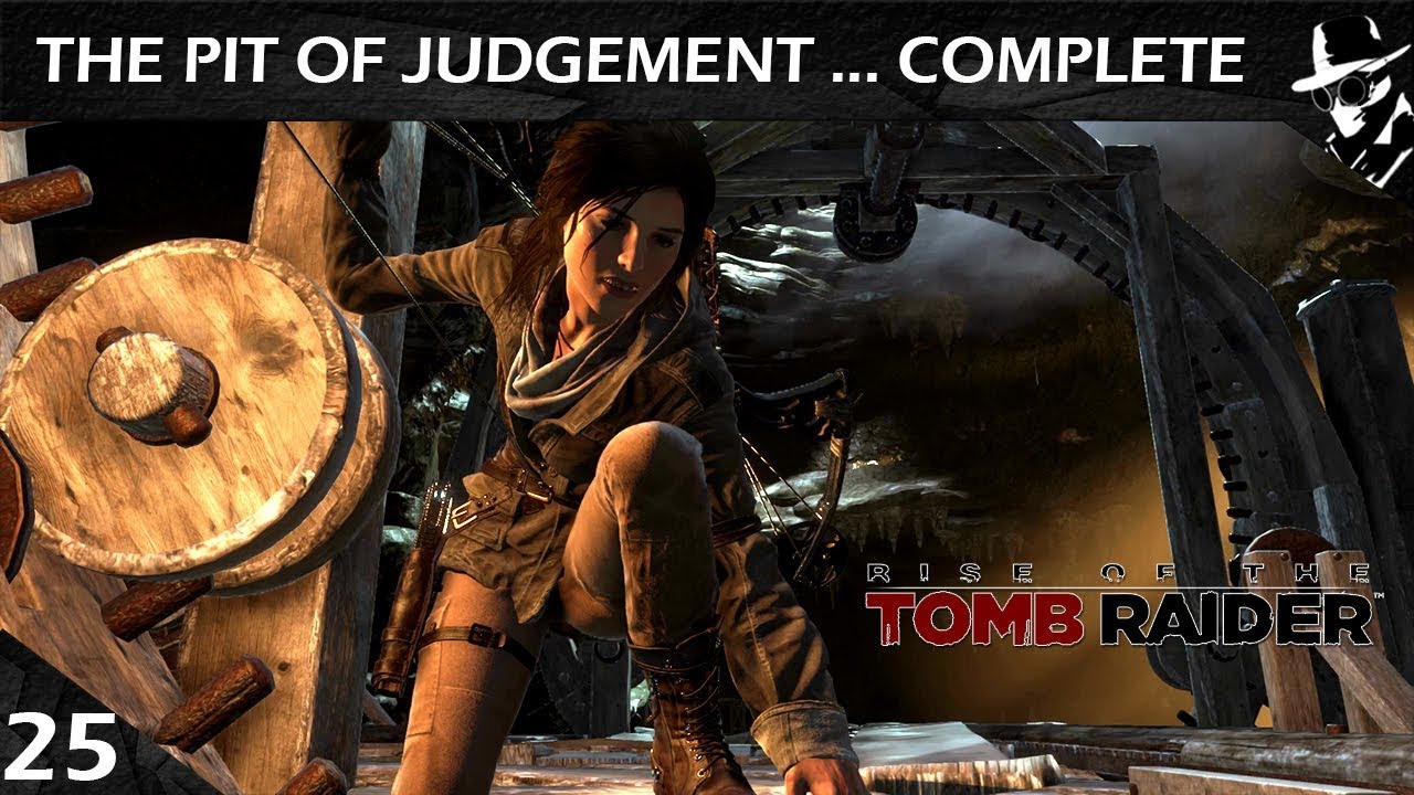 The Pit Of Judgement... Complete | Rise of the Tomb Raider
