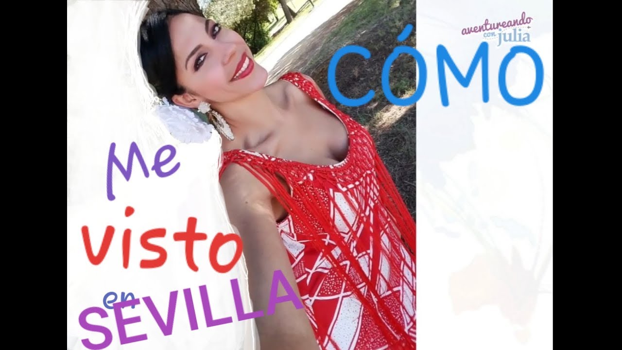 CÓMO VESTIR EN LA FERIA DE SEVILLA