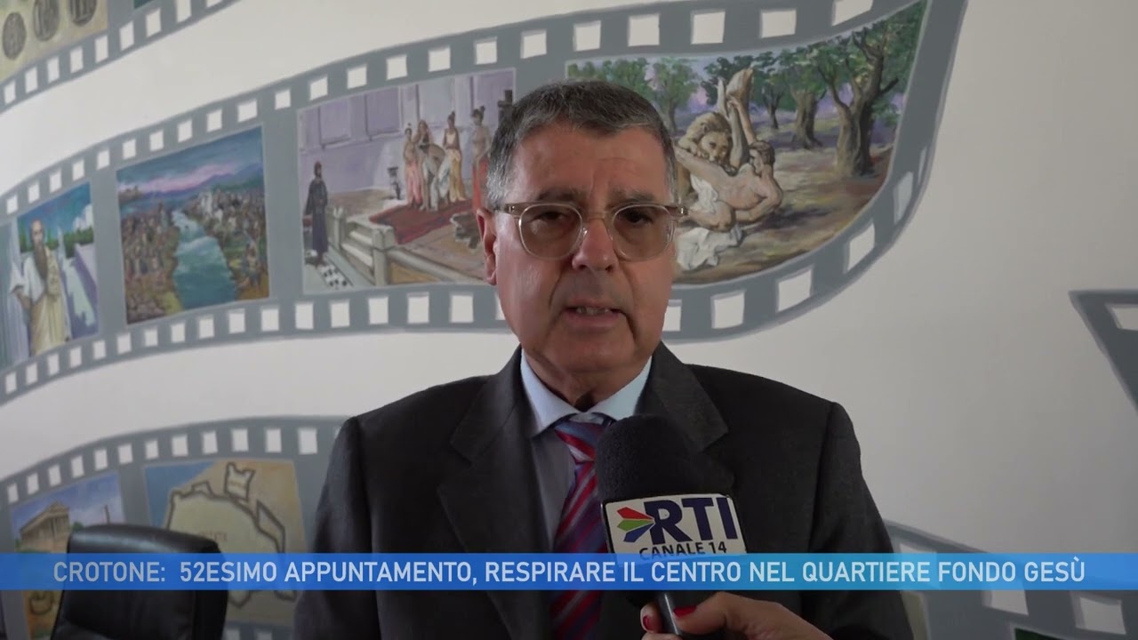 CROTONE: 52ESIMO APPUNTAMENTO RESPIRARE IL CENTRO NEL QUARTIERE FONDO GESÙ