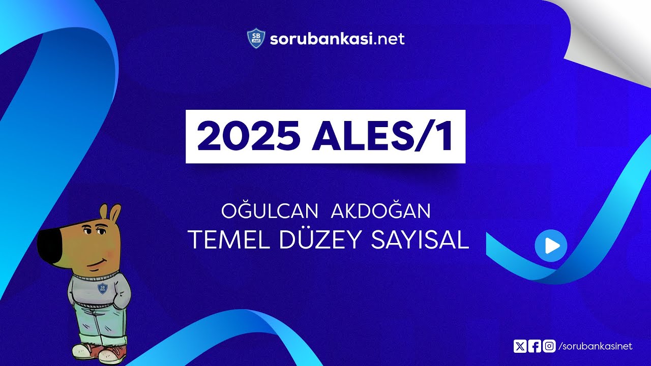 2025/2 Temmuz Dönemi  / Temel Düzey Sayısal / Oğulcan Akdoğan