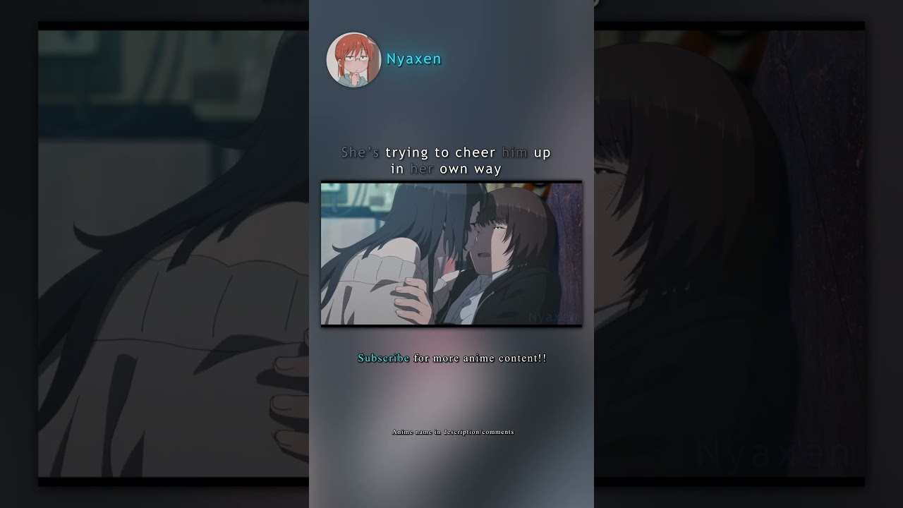 She was trying to cheer him up in her own way #anime