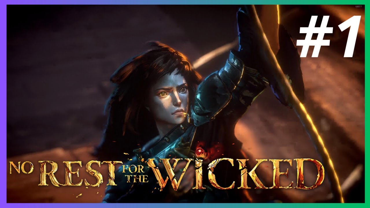 NO REST FOR THE WICKED | RUMO AO SACRAMENTO | PART 1 GAMEPLAY Legend PT-BR 4K 60FPS
