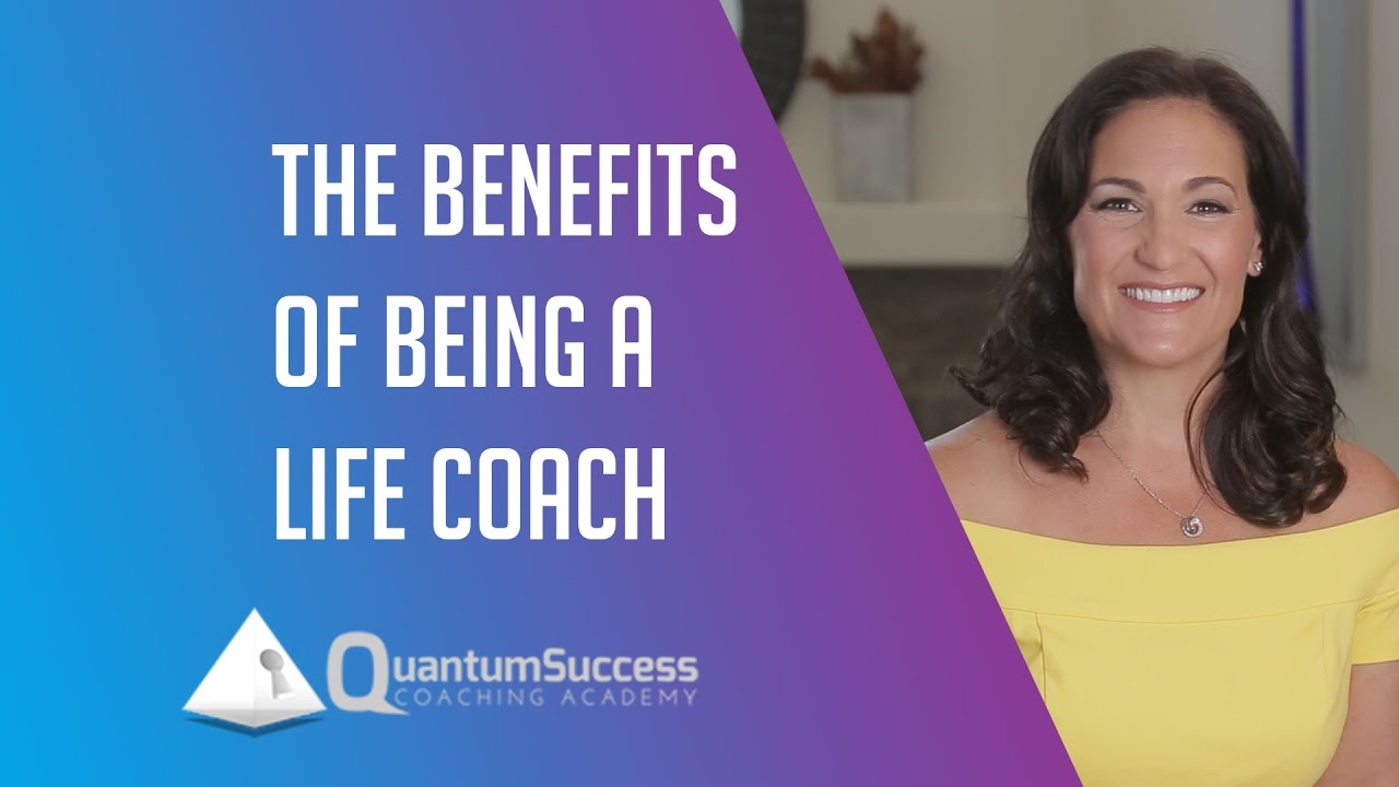Quantum Success Coach-The Benefits of Being a Life Coach by Christy Whitman