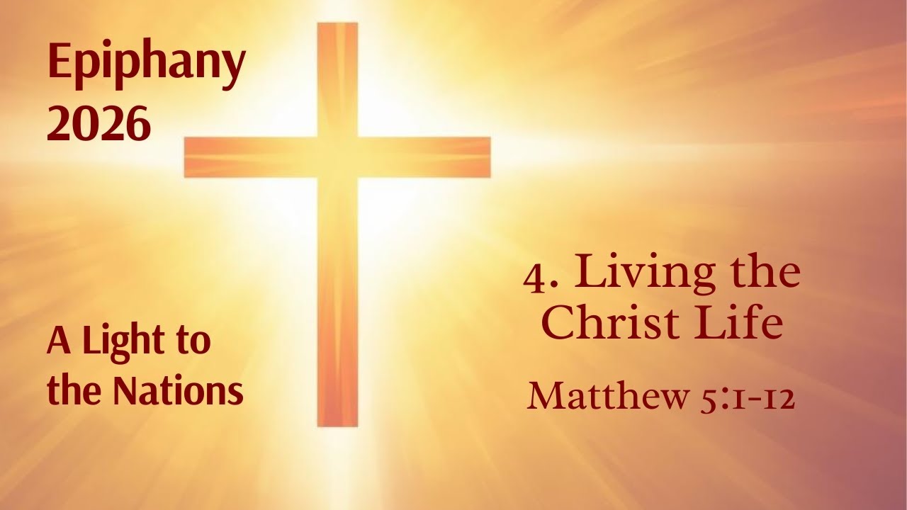 Living the Christ Life.  Matthew 5:1-12.   Fr. Geoff Chapman