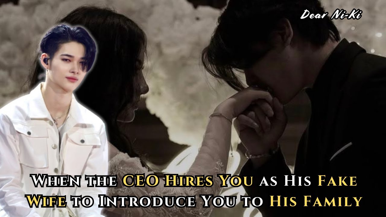 When the CEO Hires You as His Fake Wife to Introduce You to His Family | Ni-Ki FF Oneshot