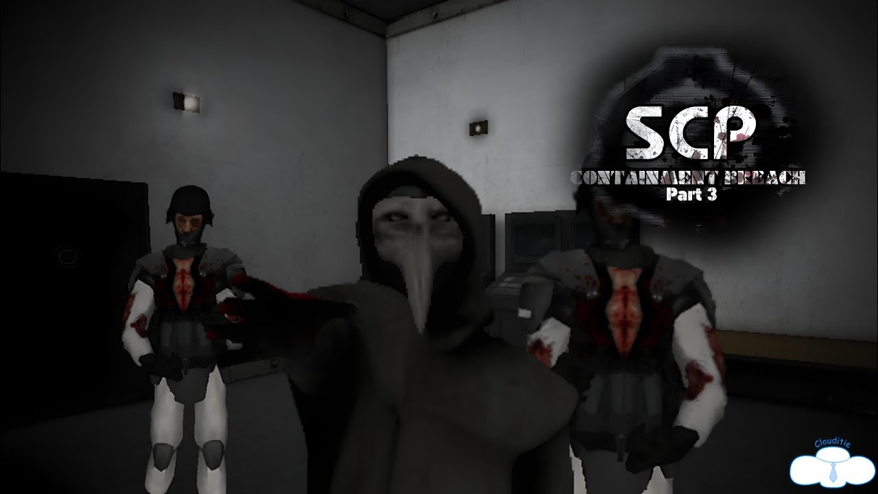 PART - 3 [To Be Continued] || SCP - Containment Breach