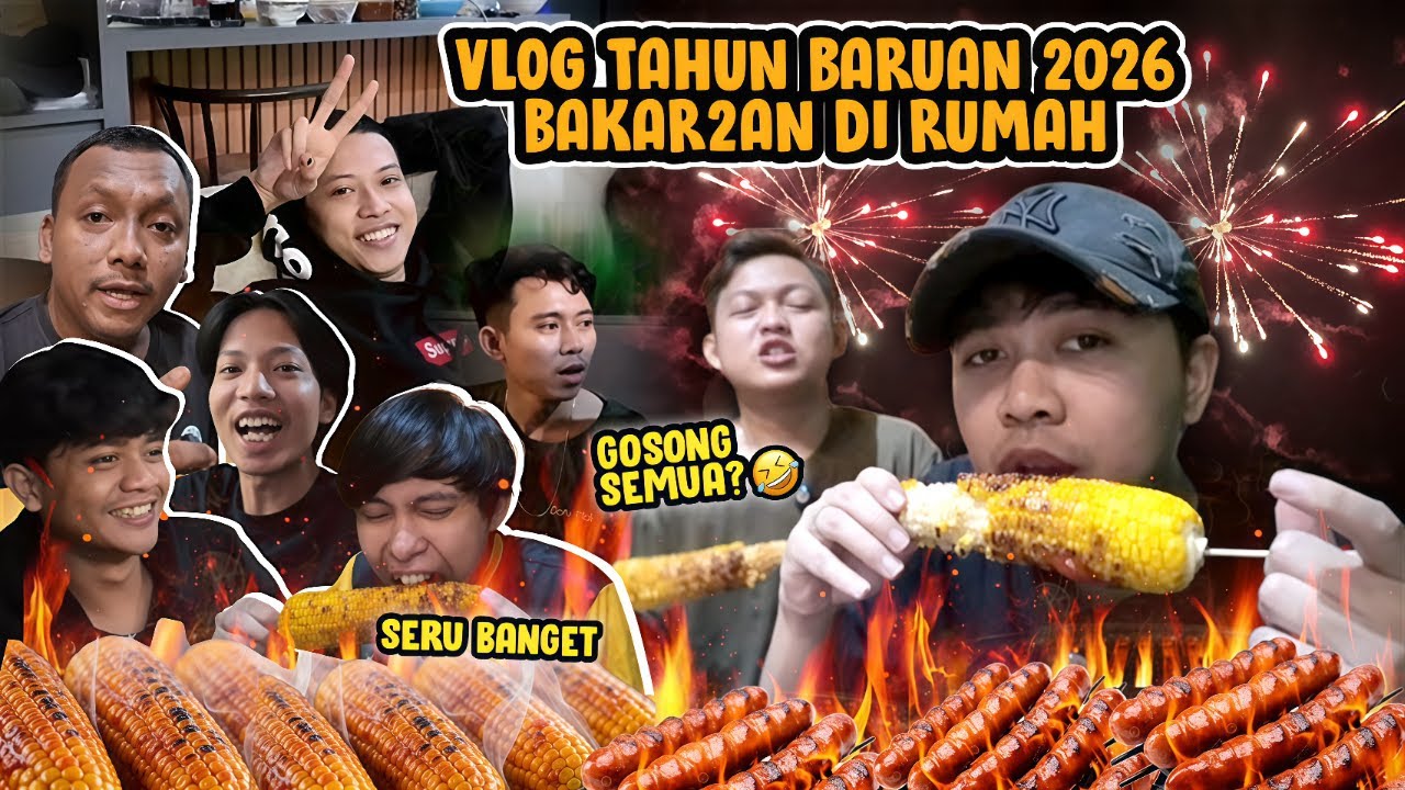 VLOG TAHUN BARUAN 2026 BAKAR2AN DIRUMAH 🥳