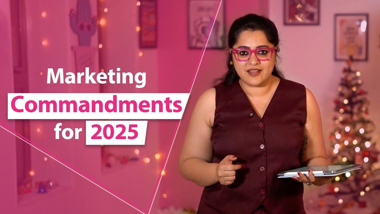 Marketing Commandments to keep in mind for 2025!