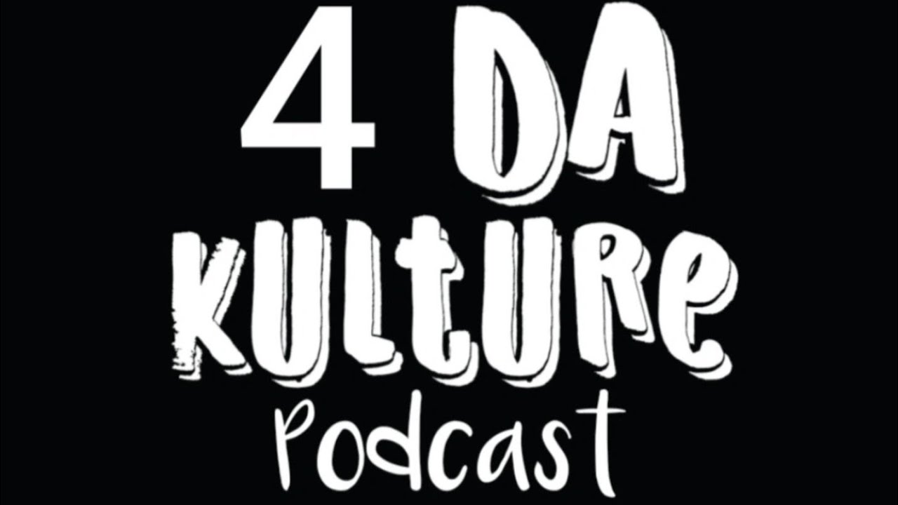 4 Da Kulture: Tapped in 💯